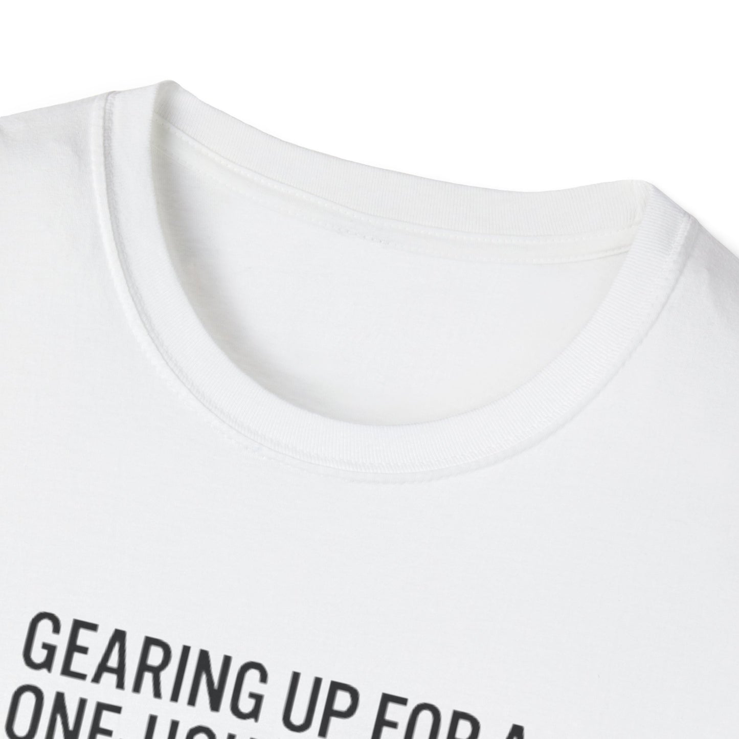 Packing Humor T-Shirt — "Gearing Up for a One-Hour Flight, Packing for a Three-Week Vacation"