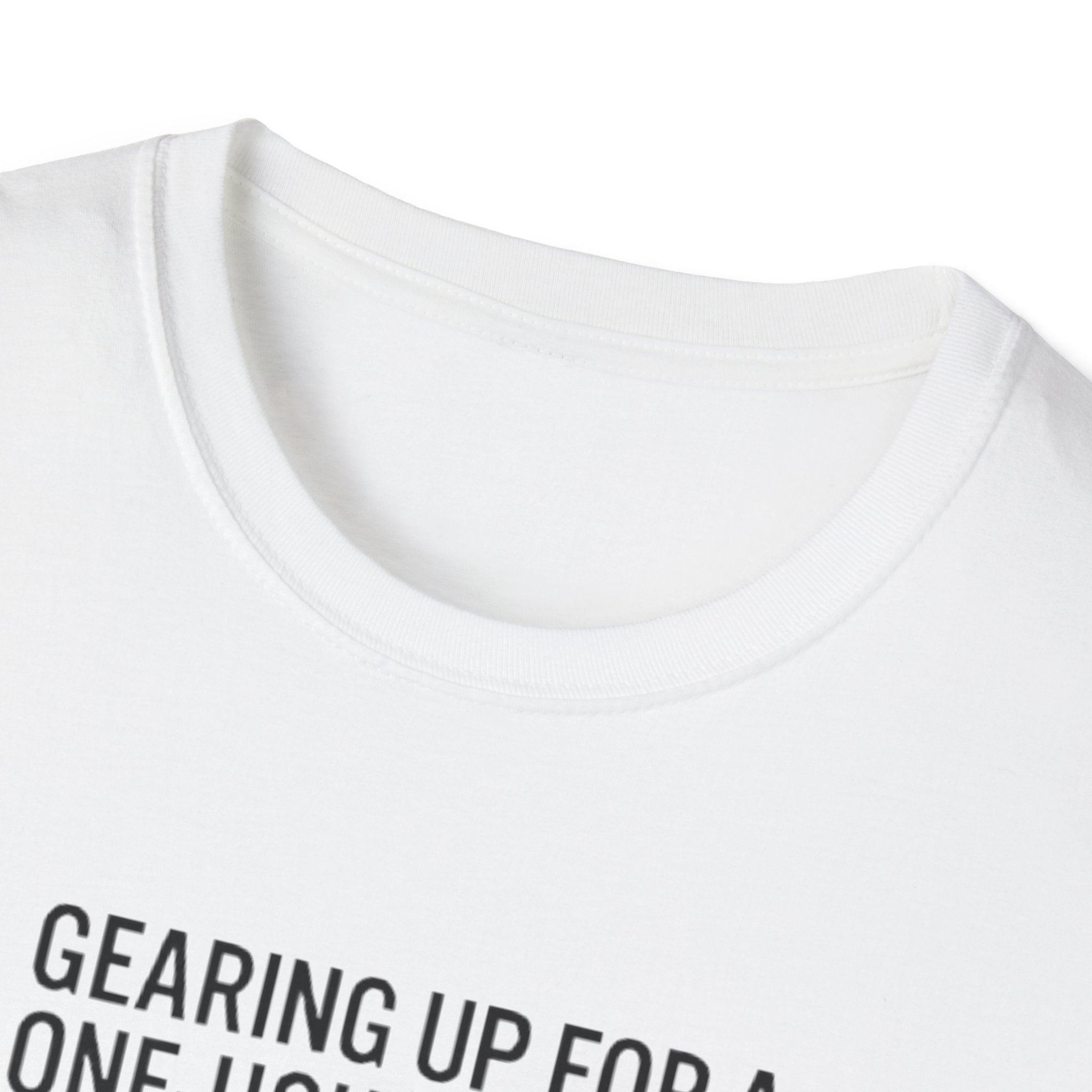 Packing Humor T-Shirt — "Gearing Up for a One-Hour Flight, Packing for a Three-Week Vacation"