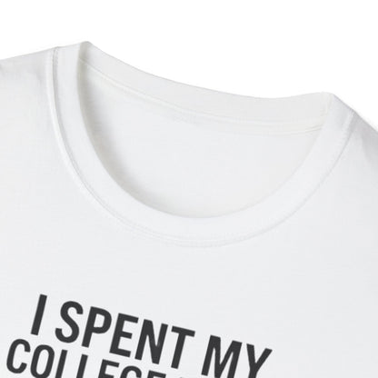 I Spent My College Fund on 100LL Aviation T-Shirt — Funny Pilot Fuel Shirt