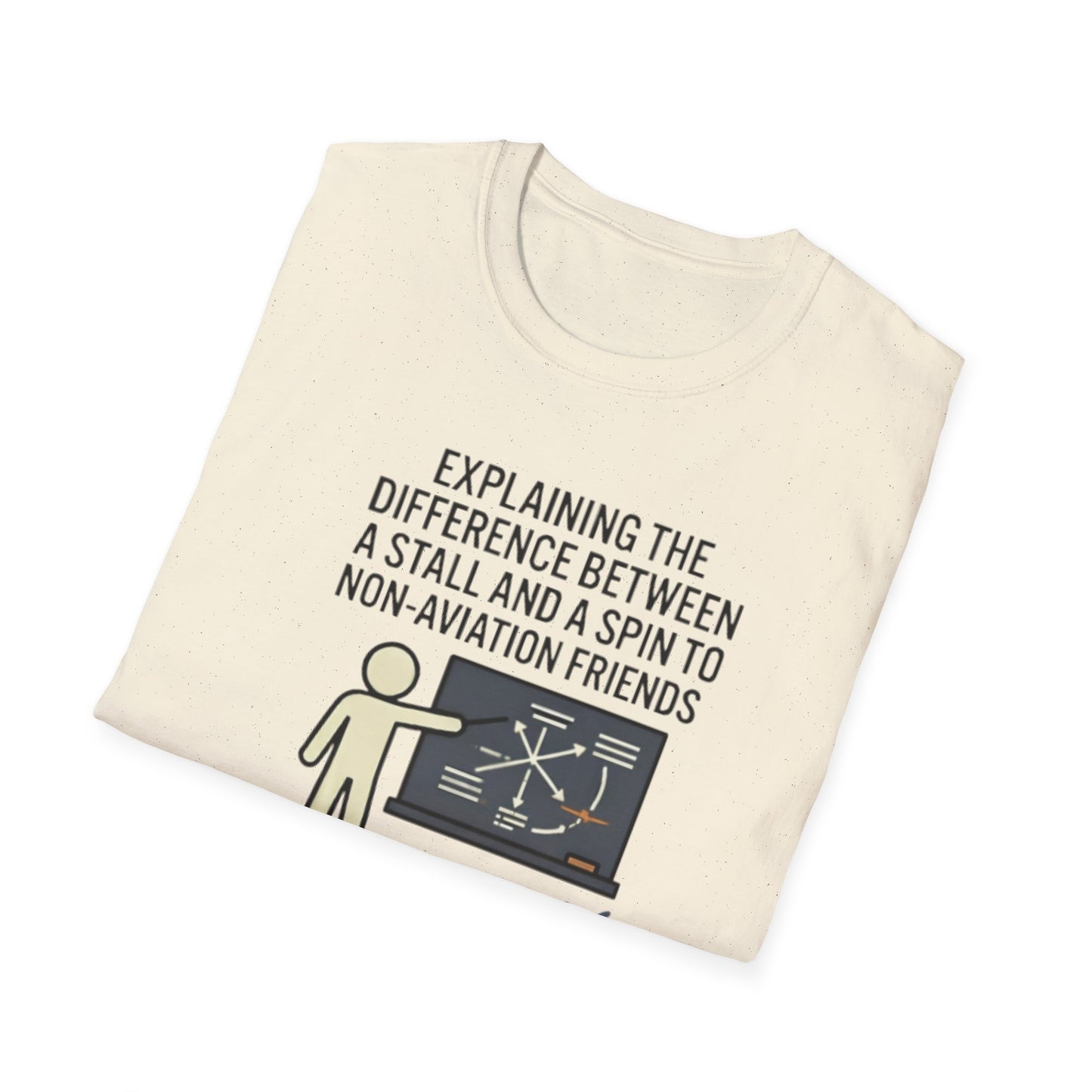 Aviation Humor T-Shirt — "Explaining the difference between a stall and a spin to non-aviation friends"