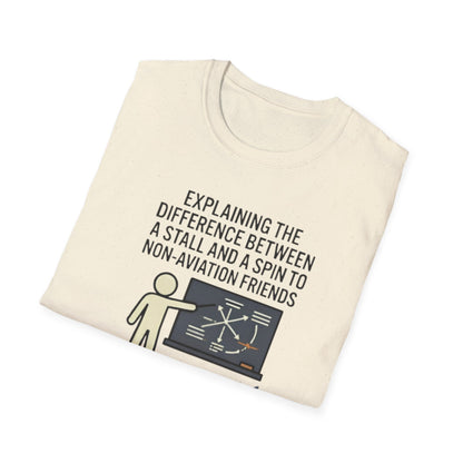 Aviation Humor T-Shirt — "Explaining the difference between a stall and a spin to non-aviation friends"