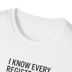 T‑Shirt - "I Know Every Registration By Heart" Funny Web Developer Tee