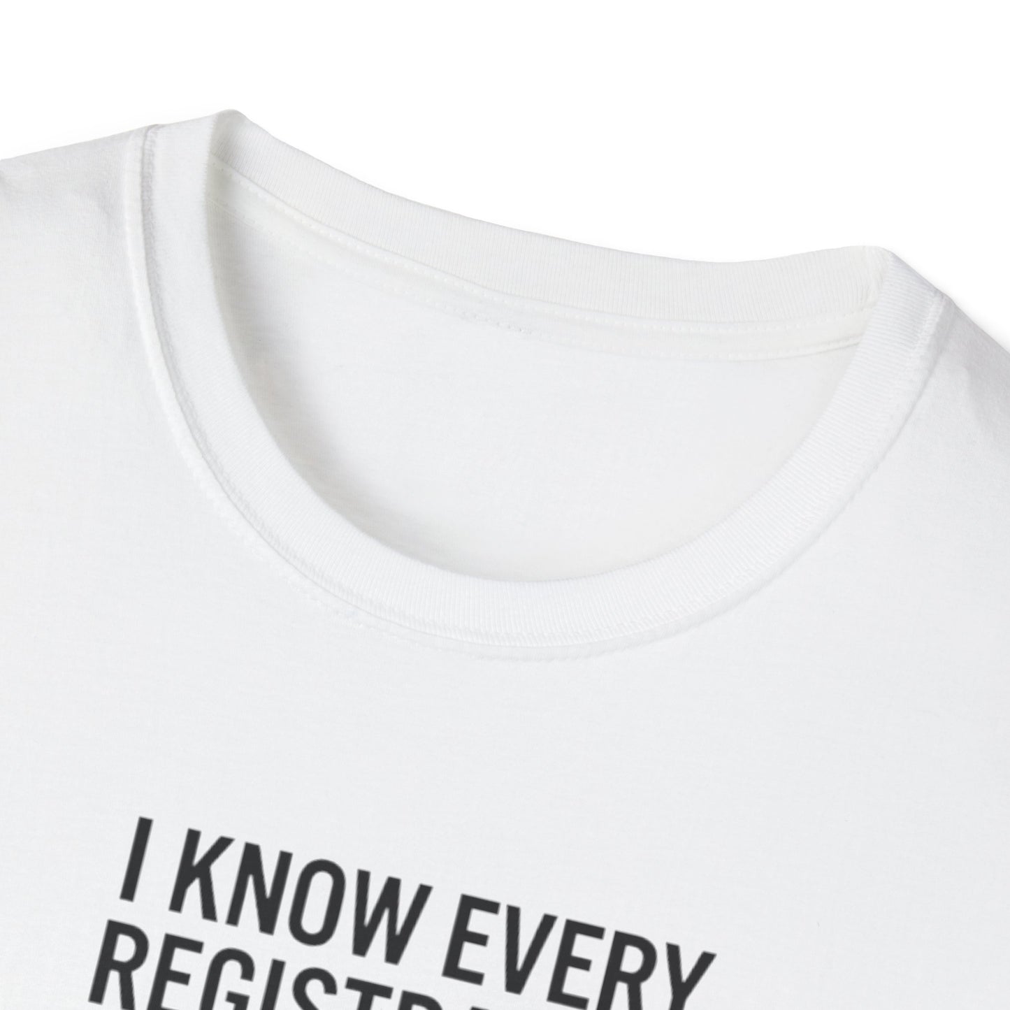 T‑Shirt - "I Know Every Registration By Heart" Funny Web Developer Tee
