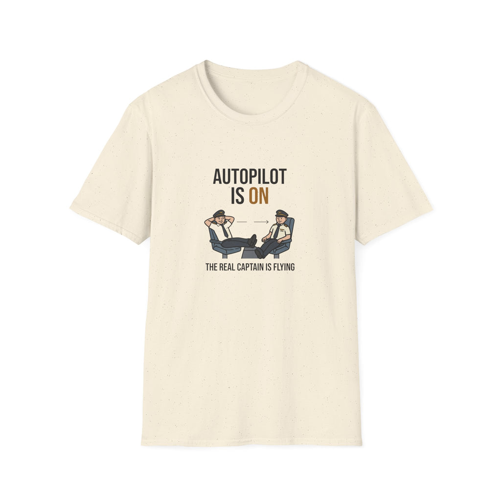 Autopilot Is On T‑Shirt — Funny Pilot Aviation Tee