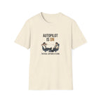 Autopilot Is On T‑Shirt — Funny Pilot Aviation Tee