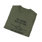 Aviation Quote T-Shirt — "The landing was a bit firm but the runway is still there"