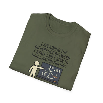 Aviation Humor T-Shirt — "Explaining the difference between a stall and a spin to non-aviation friends"
