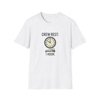 Crew Rest 1 Hour T-Shirt — Pilot/Flight Crew Rest Period Tee
