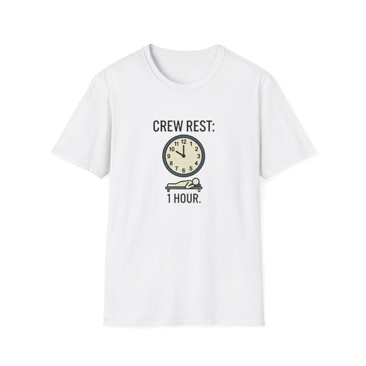Crew Rest 1 Hour T-Shirt — Pilot/Flight Crew Rest Period Tee
