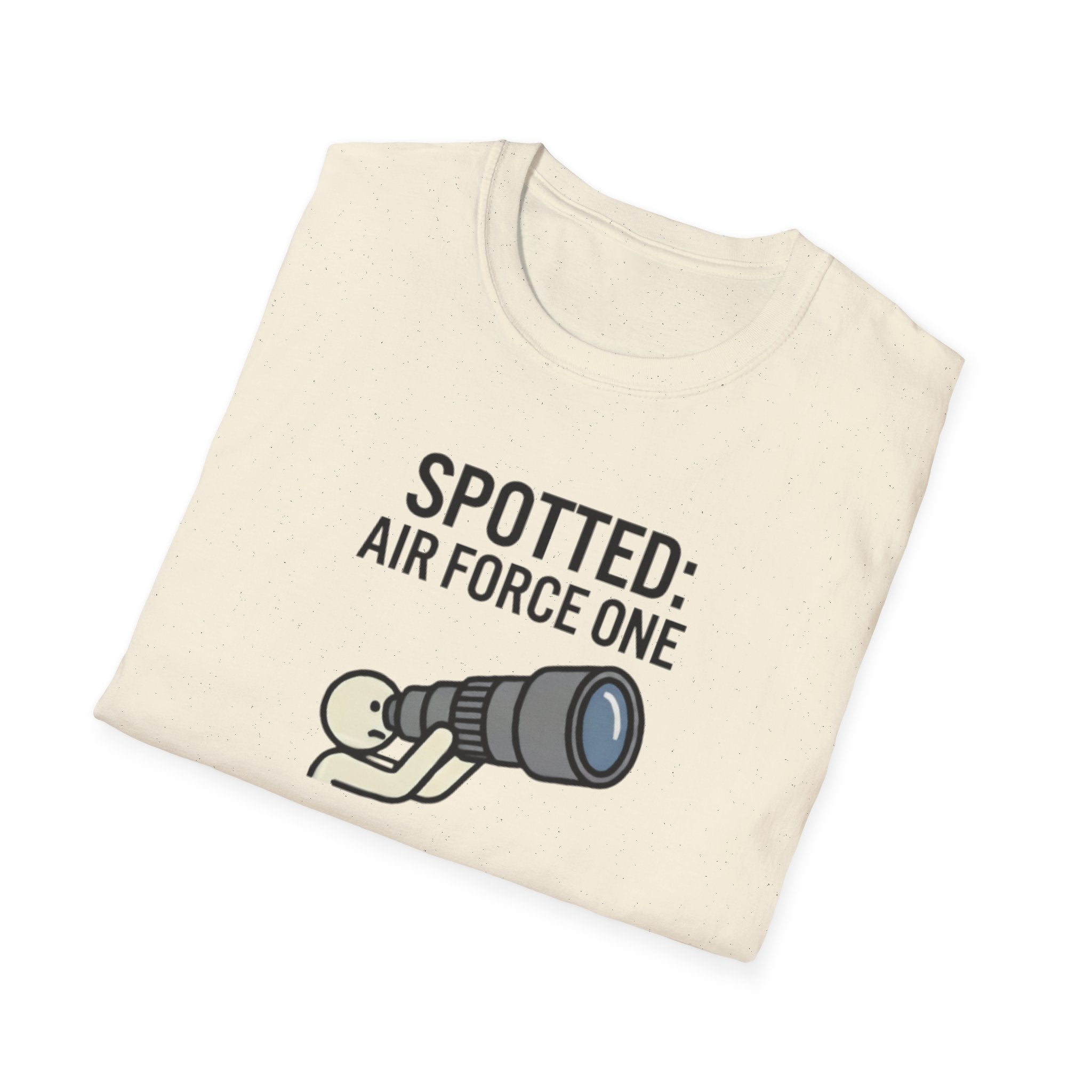Spotter T-Shirt — "Spotted: Air Force One (Pretty Sure)" Plane Spotting Tee