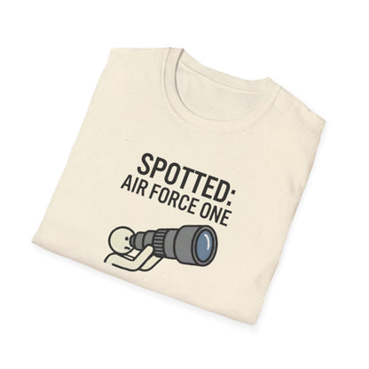 Spotter T-Shirt — "Spotted: Air Force One (Pretty Sure)" Plane Spotting Tee