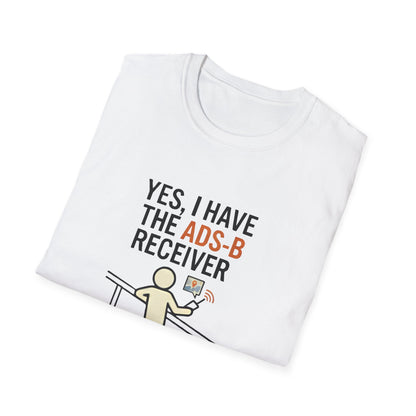 YES, I HAVE THE ADS-B RECEIVER T-Shirt — Pilot/AvGeek Aviation Tee