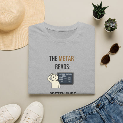 METAR Reads: Pretty Sure It's Cloudy T-Shirt