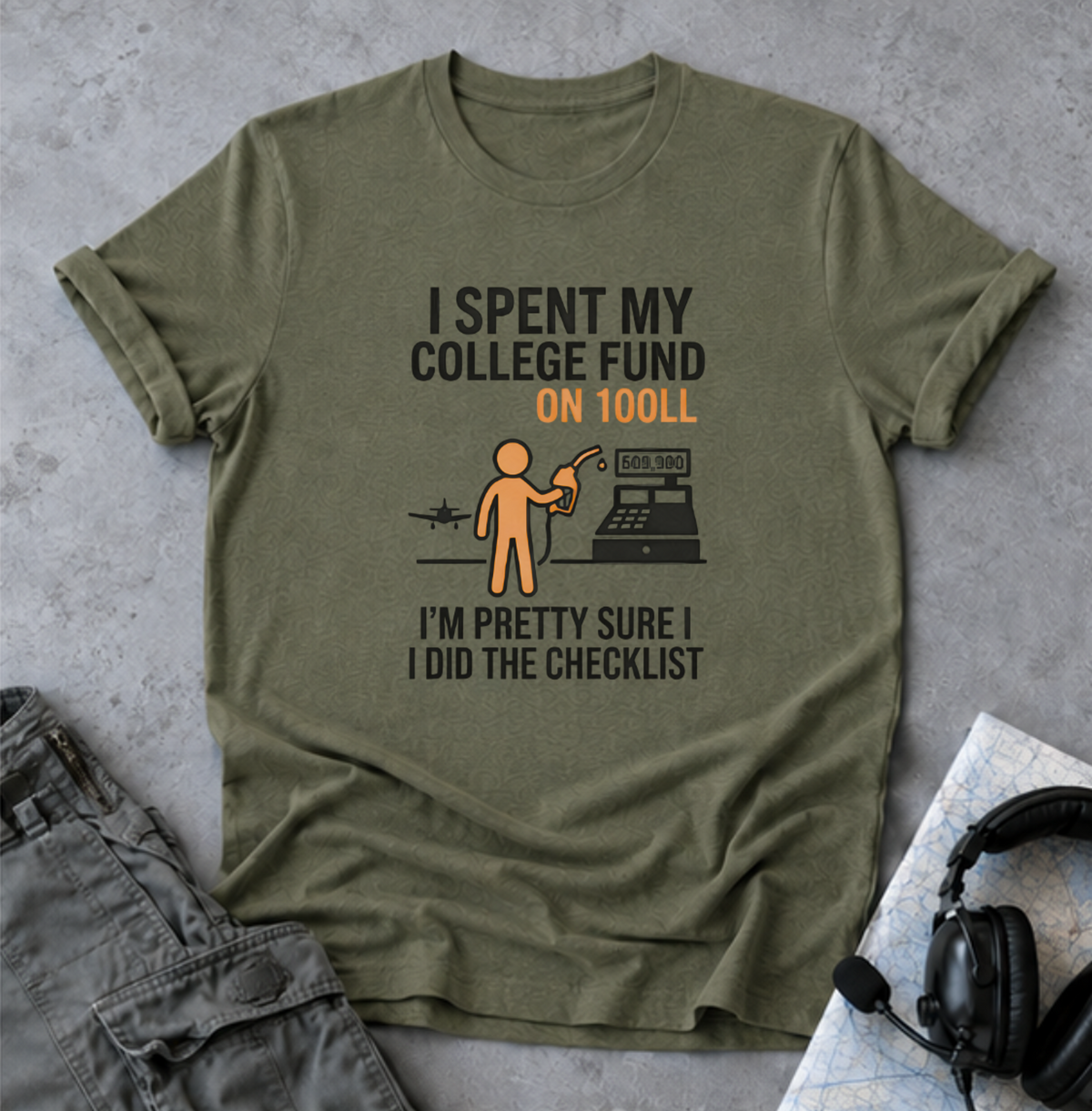 I Spent My College Fund on 100LL Aviation T-Shirt — Funny Pilot Fuel Shirt