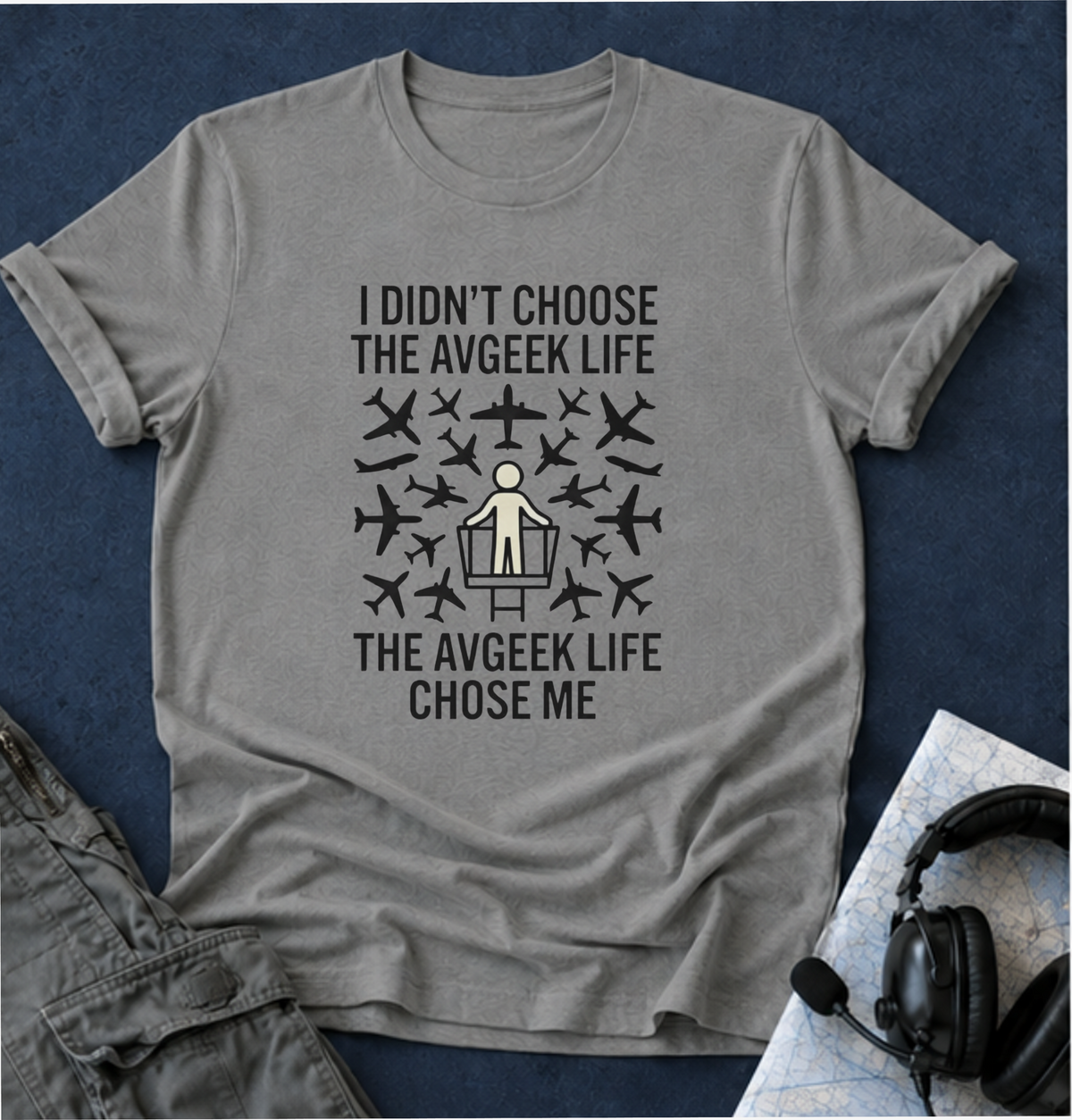 Pilot T-Shirt — "I Didn't Choose the Avgeek Life" Airplane Graphic Tee