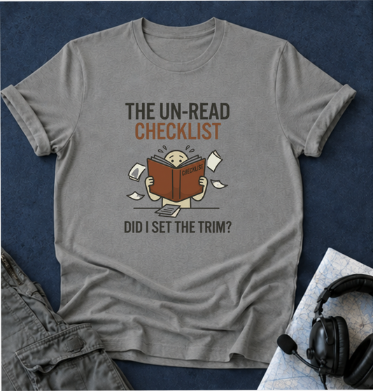 T-Shirt — “The Un-Read Checklist: Did I Set the Trim?” Funny Book Lover Tee