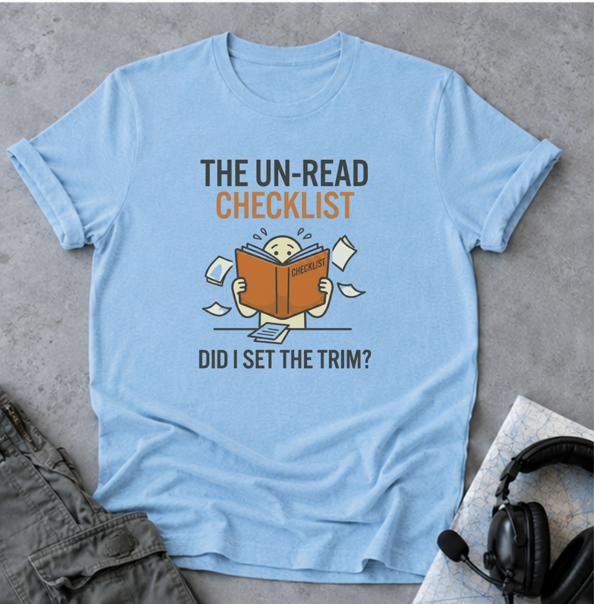 T-Shirt — “The Un-Read Checklist: Did I Set the Trim?” Funny Book Lover Tee