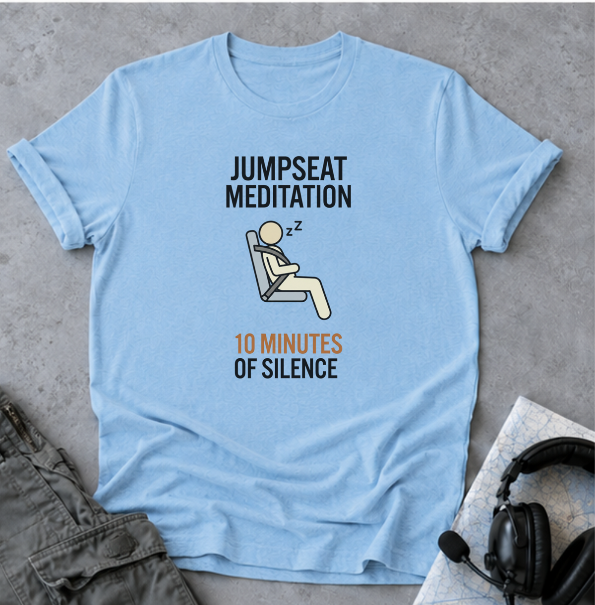 T-Shirt — "Jumpseat Meditation: 10 Minutes of Silence" Pilot Travel Tee