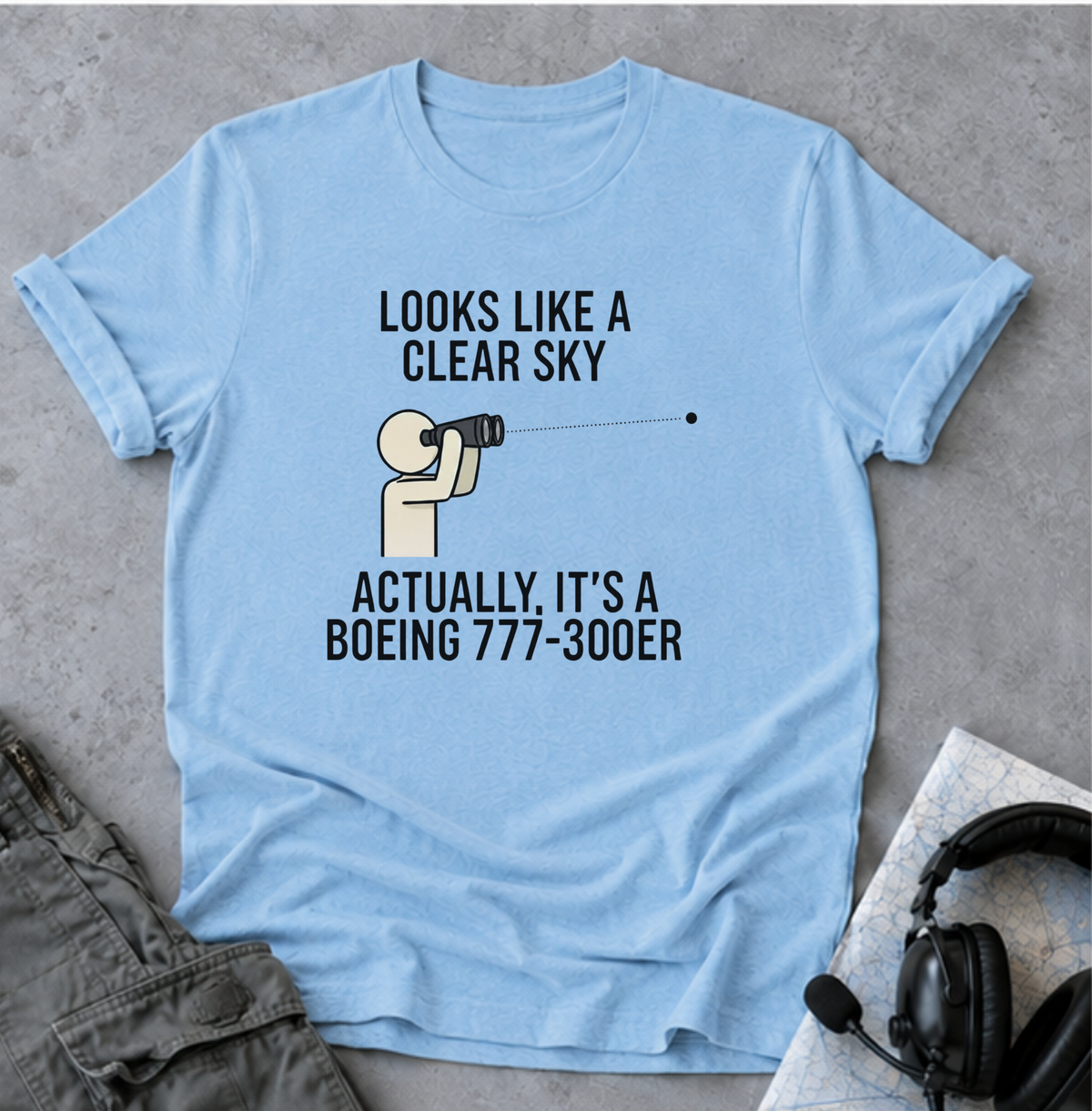 Boeing 777-300ER T-Shirt — "Looks Like a Clear Sky" Funny Plane Spotter Tee