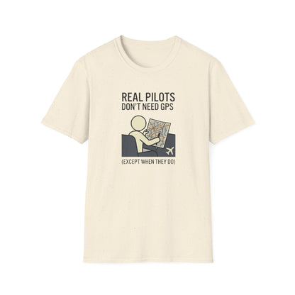 Pilot T-Shirt — “Real Pilots Don’t Need GPS (Except When They Do)” Aviation Tee