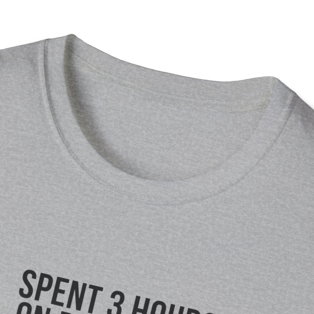 Pilot Humor T-Shirt — "Spent 3 Hours on Pre-Flight, Logged Flight Time: 0.2 Hours"