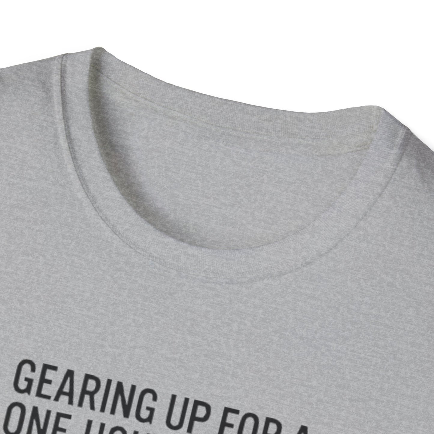 Packing Humor T-Shirt — "Gearing Up for a One-Hour Flight, Packing for a Three-Week Vacation"