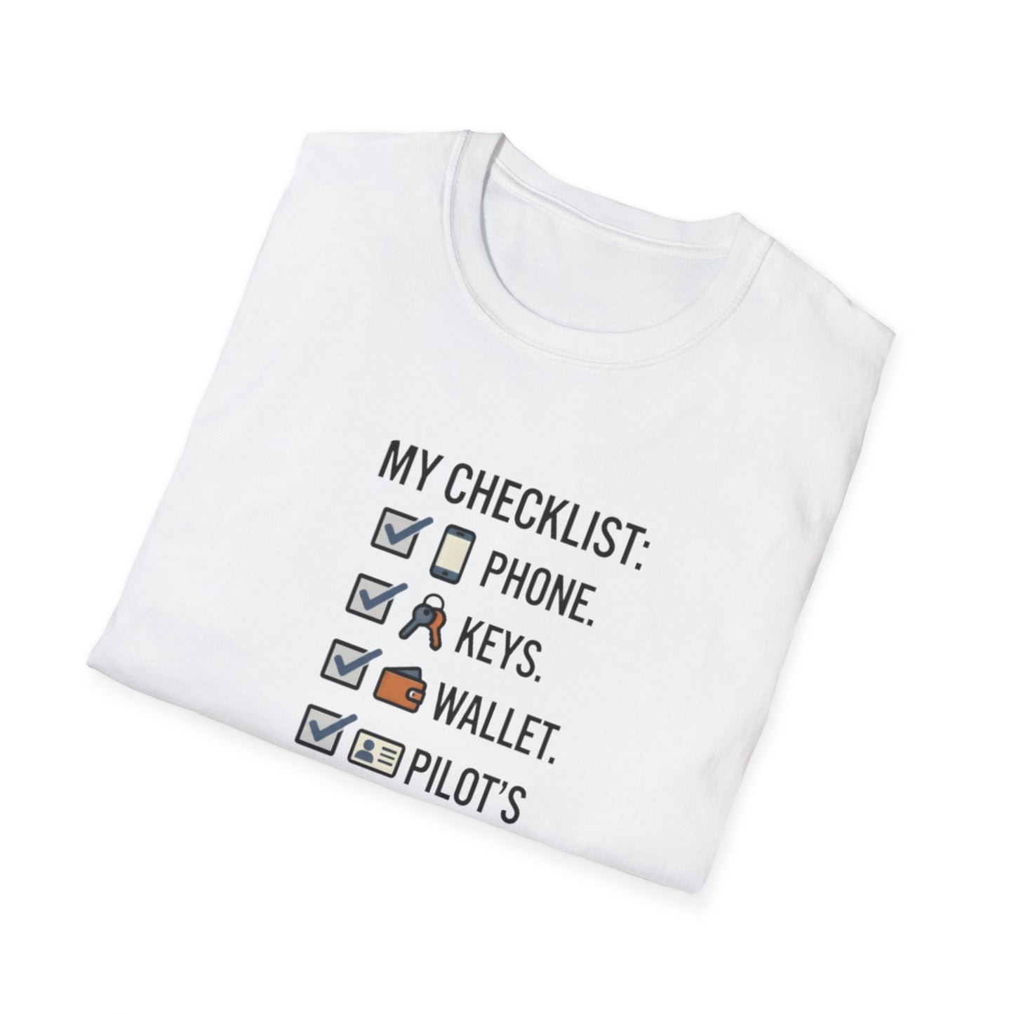 Pilot Checklist T-Shirt — "My Checklist: Phone, Keys, Wallet, Pilot's License"