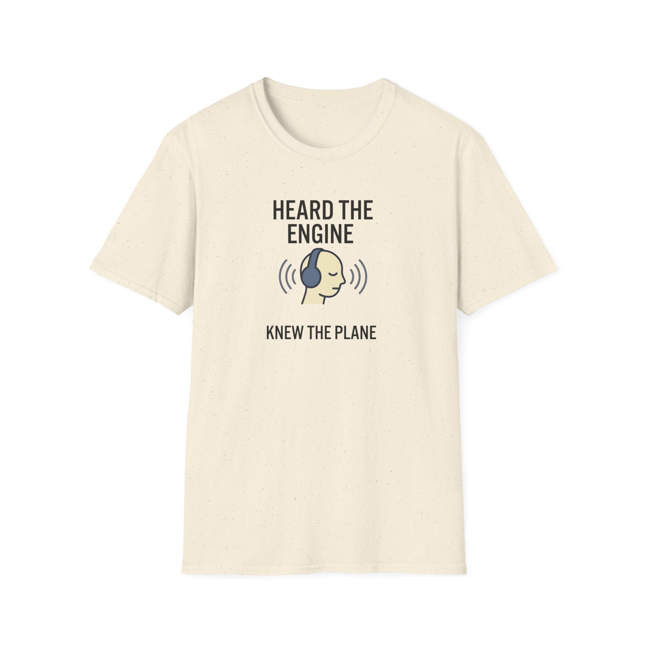 Heard The Engine T‑Shirt — Aviation Headphones Pilot Gift