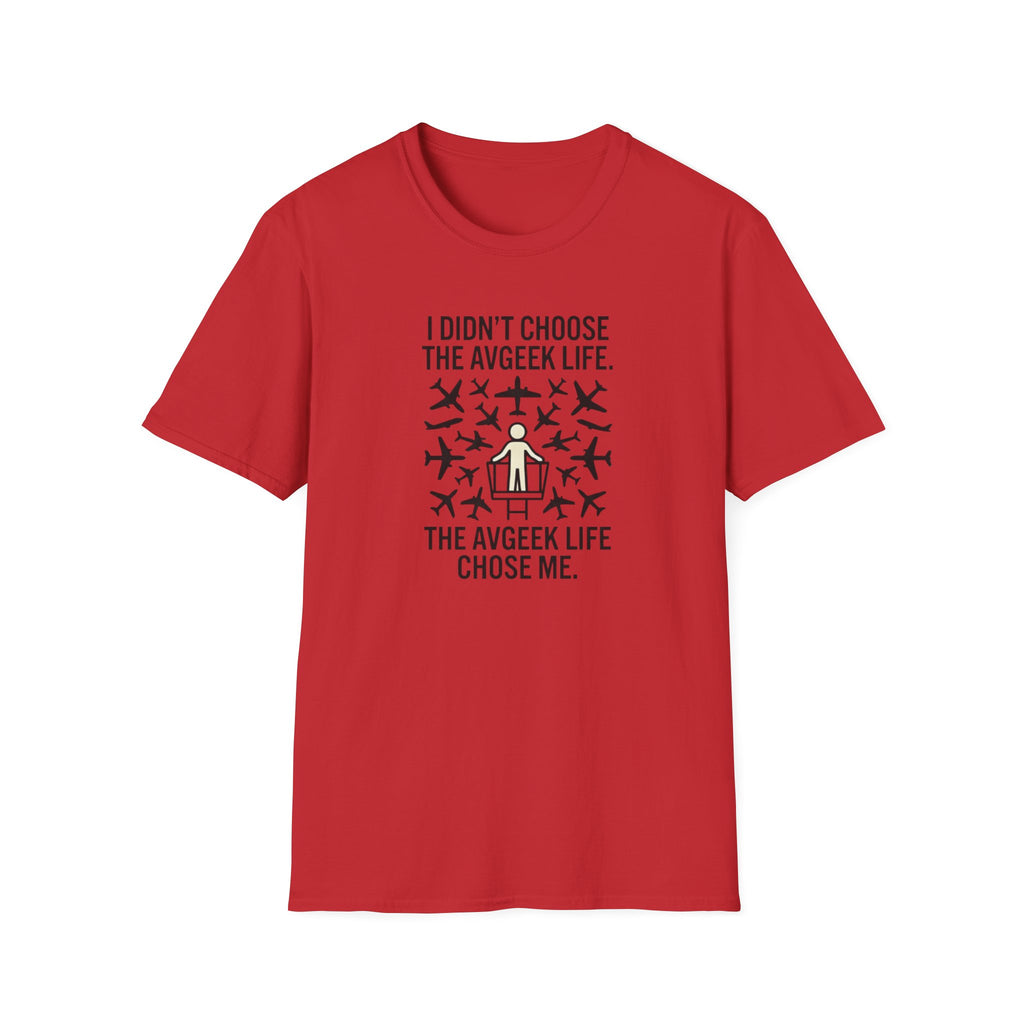 Pilot T-Shirt — "I Didn't Choose the Avgeek Life" Airplane Graphic Tee