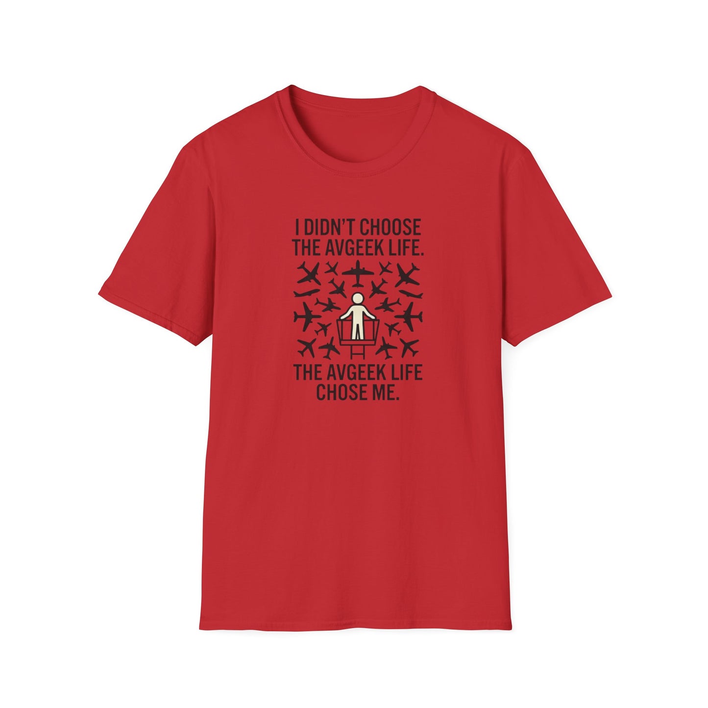 Pilot T-Shirt — "I Didn't Choose the Avgeek Life" Airplane Graphic Tee