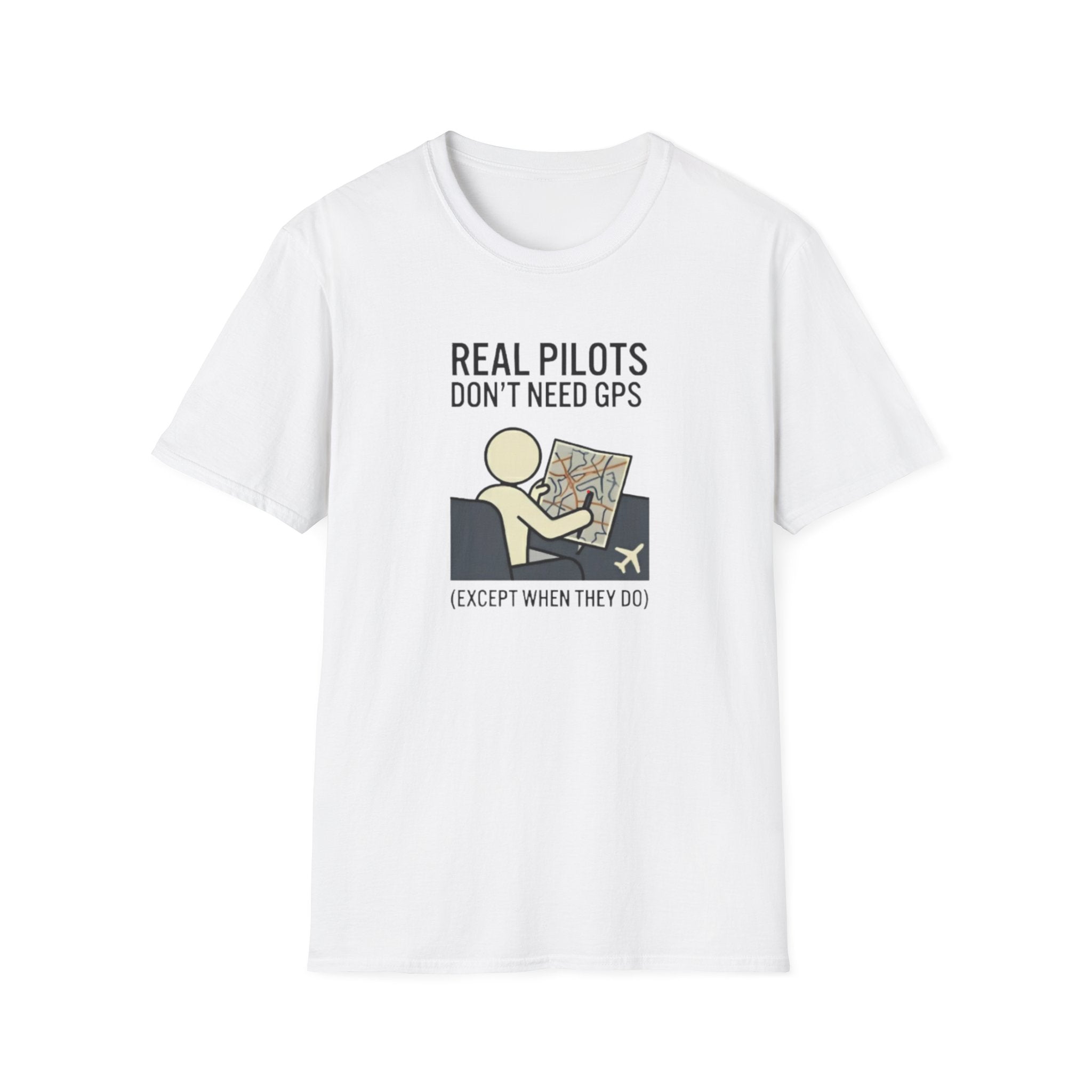 Pilot T-Shirt — “Real Pilots Don’t Need GPS (Except When They Do)” Aviation Tee