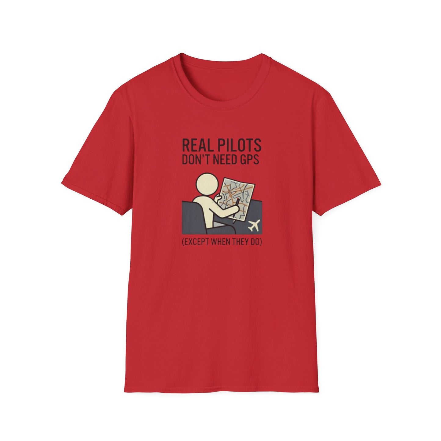 Pilot T-Shirt — “Real Pilots Don’t Need GPS (Except When They Do)” Aviation Tee