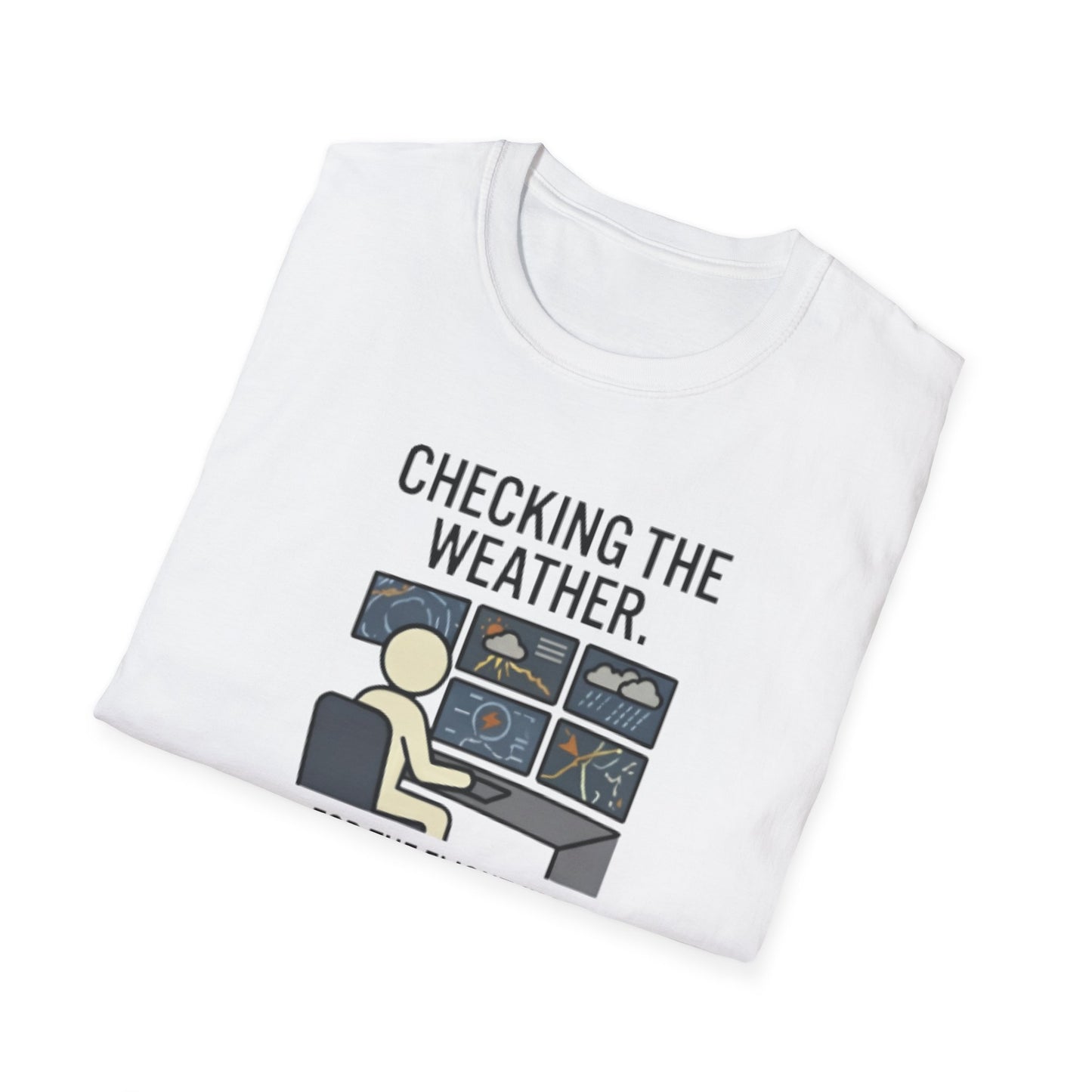 Weather-Obsessed Pilot Shirt – “Checking the Weather… For the Flight I’m Definitely Not Going On” T‑Shirt