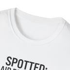 Spotter T-Shirt — "Spotted: Air Force One (Pretty Sure)" Plane Spotting Tee