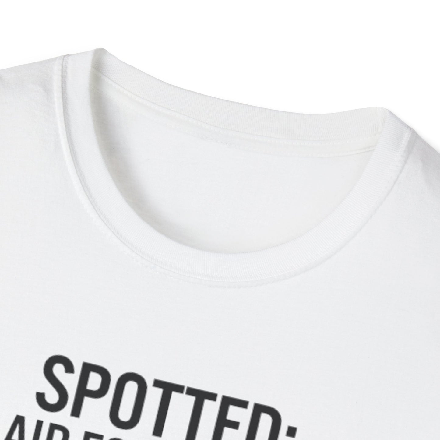 Spotter T-Shirt — "Spotted: Air Force One (Pretty Sure)" Plane Spotting Tee