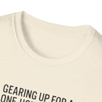 Packing Humor T-Shirt — "Gearing Up for a One-Hour Flight, Packing for a Three-Week Vacation"