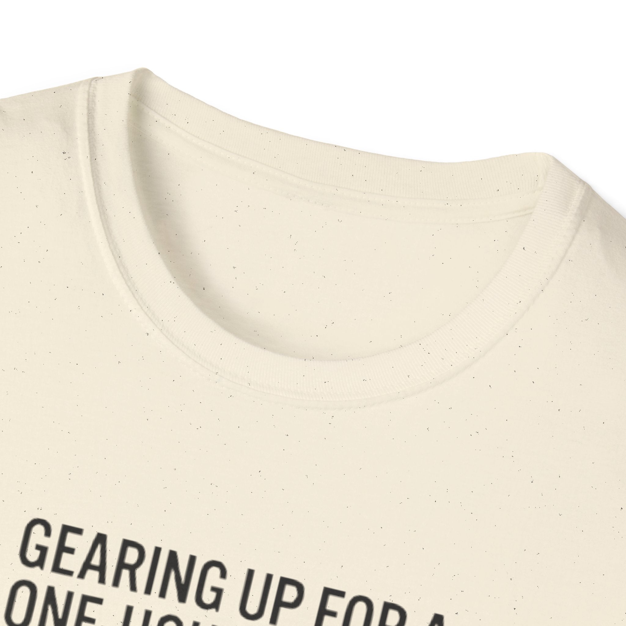 Packing Humor T-Shirt — "Gearing Up for a One-Hour Flight, Packing for a Three-Week Vacation"