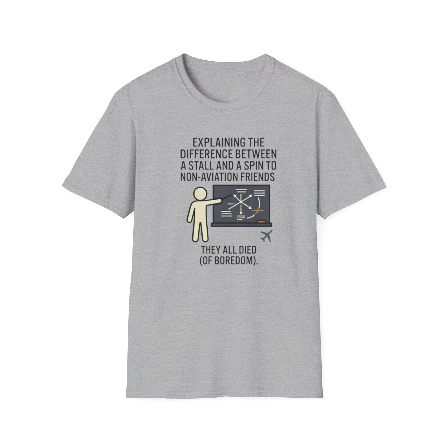 Aviation Humor T-Shirt — "Explaining the difference between a stall and a spin to non-aviation friends"