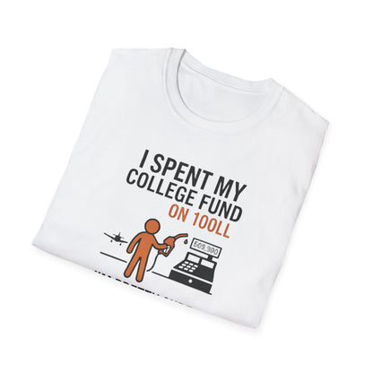 I Spent My College Fund on 100LL Aviation T-Shirt — Funny Pilot Fuel Shirt