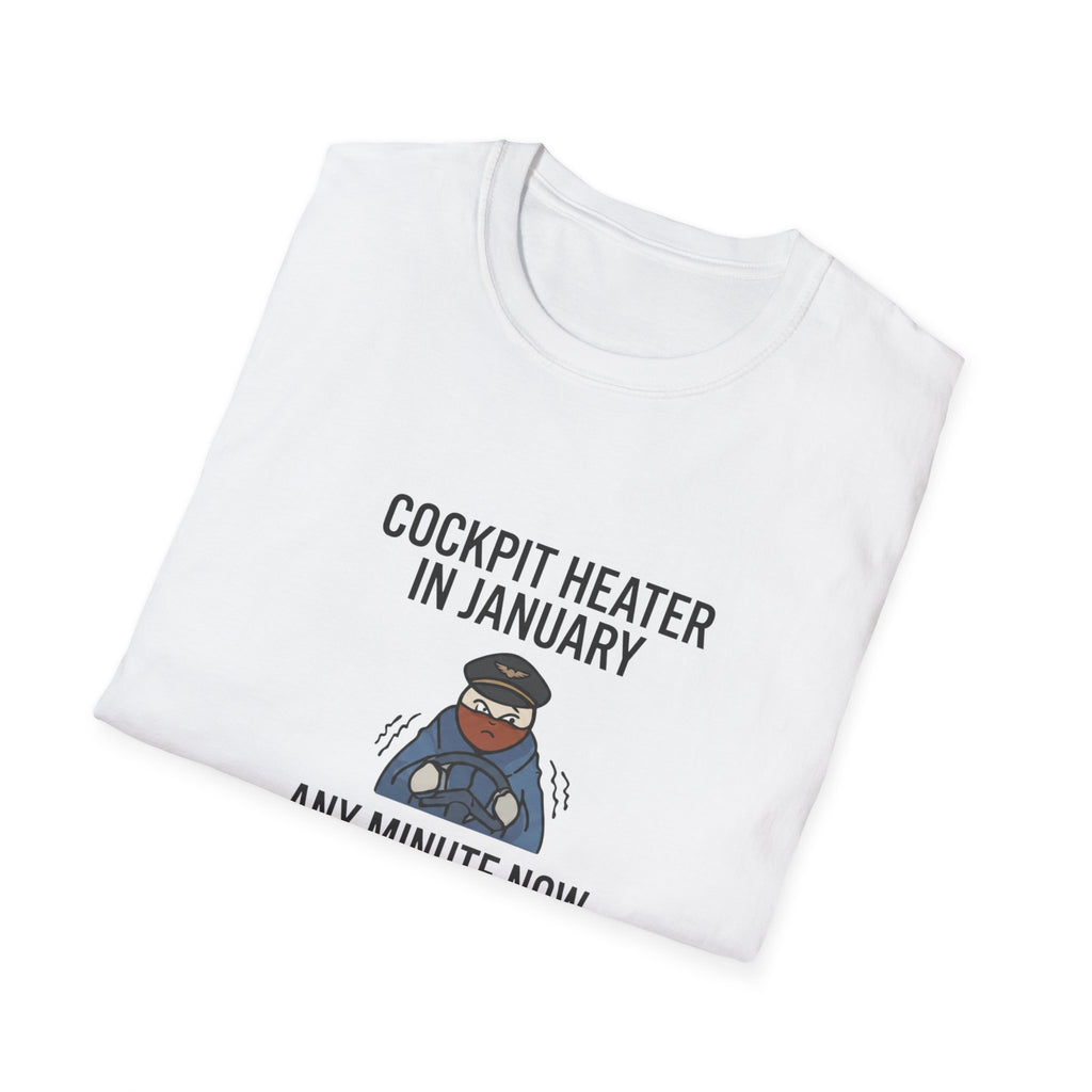 Cockpit Heater in January T-Shirt — Funny Pilot Aviation Tee