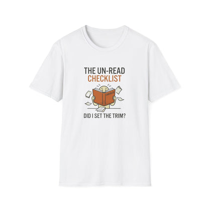 T-Shirt — “The Un-Read Checklist: Did I Set the Trim?” Funny Book Lover Tee