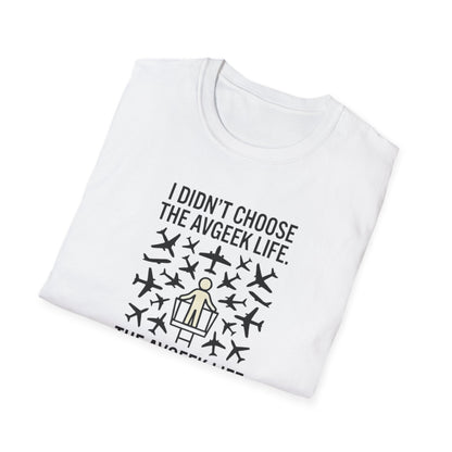 Pilot T-Shirt — "I Didn't Choose the Avgeek Life" Airplane Graphic Tee