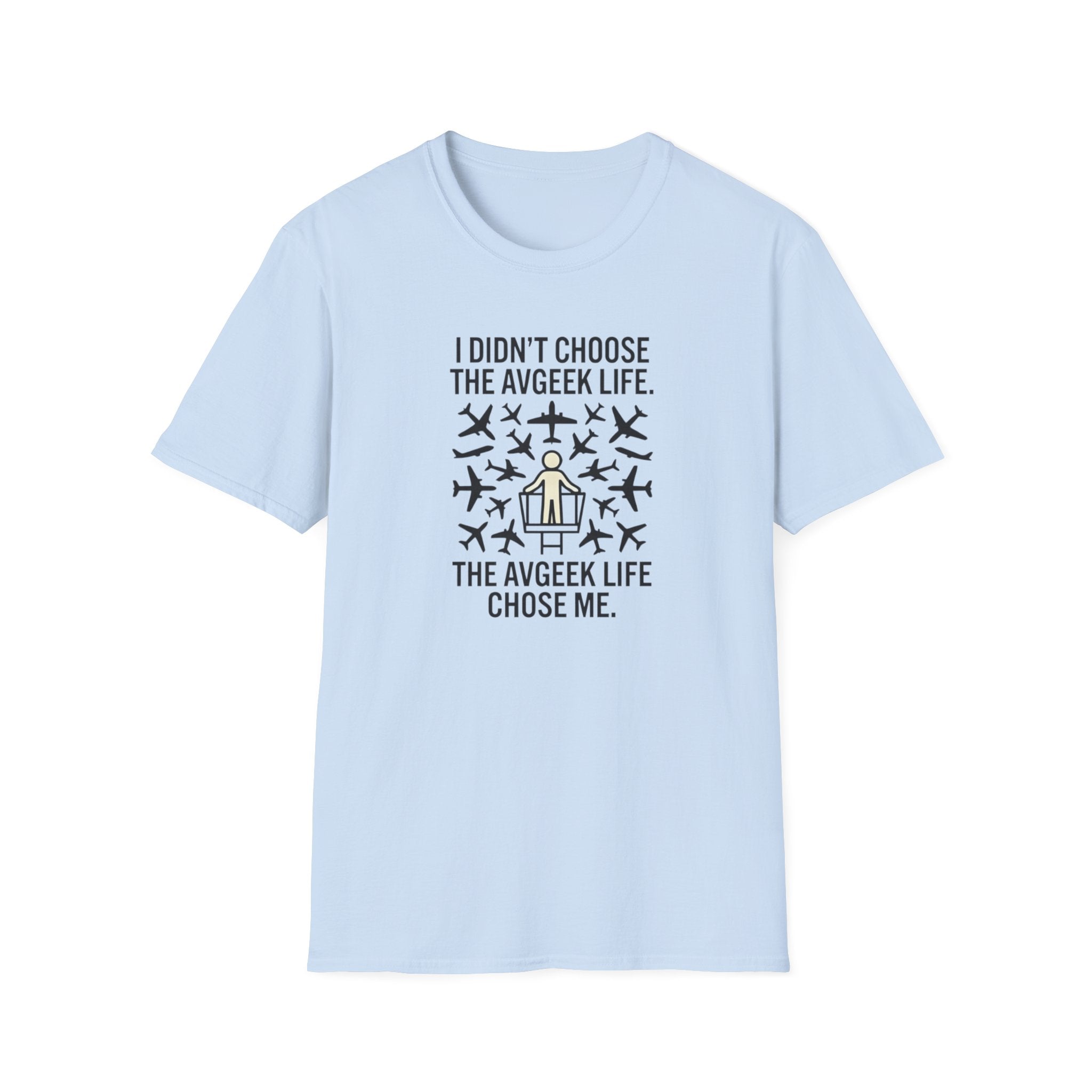 Pilot T-Shirt — "I Didn't Choose the Avgeek Life" Airplane Graphic Tee