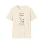 T-Shirt — “More Right 'Rudder'” Funny Physics Shirt