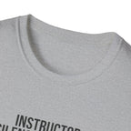 Instructor Humor T-Shirt — "Silence Is Golden... Or He’s Questioning His Life Choices"