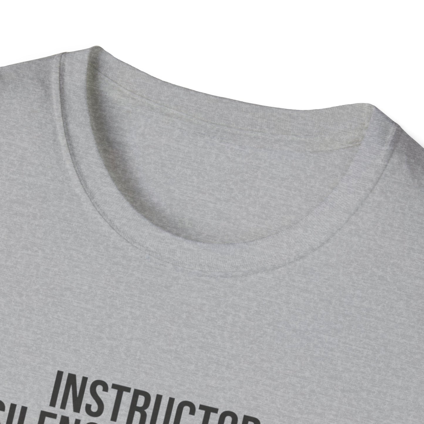 Instructor Humor T-Shirt — "Silence Is Golden... Or He’s Questioning His Life Choices"
