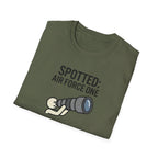 Spotter T-Shirt — "Spotted: Air Force One (Pretty Sure)" Plane Spotting Tee