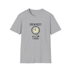 Crew Rest 1 Hour T-Shirt — Pilot/Flight Crew Rest Period Tee