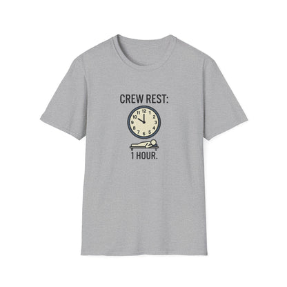 Crew Rest 1 Hour T-Shirt — Pilot/Flight Crew Rest Period Tee