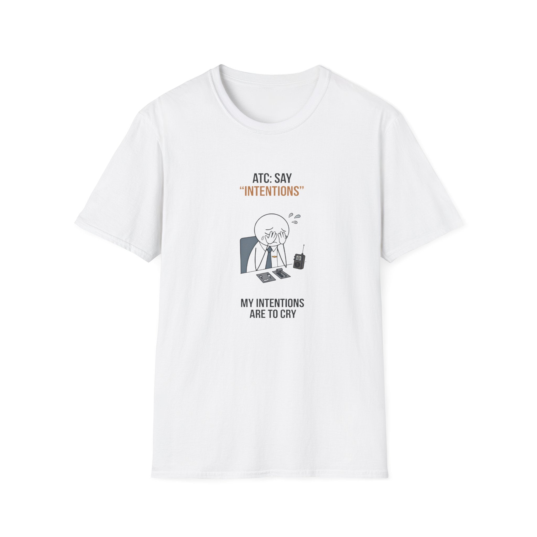 T‑Shirt — “ATC: Say 'Intentions'” Funny Air Traffic Controller Pilot Tee